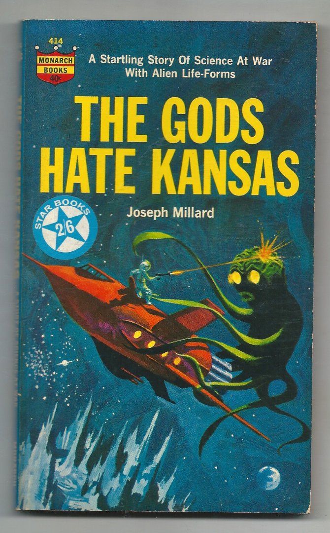 Millard , Joseph - The gods hate kansas