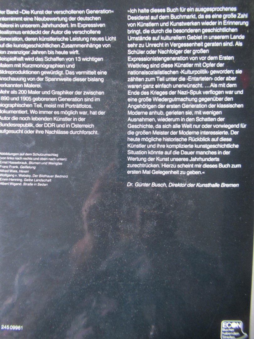 Zimmermann, Rainer - Die Kunst der verschollenen Generation. Deutsche malerei des expressiven realismus von 1925 bis 1975