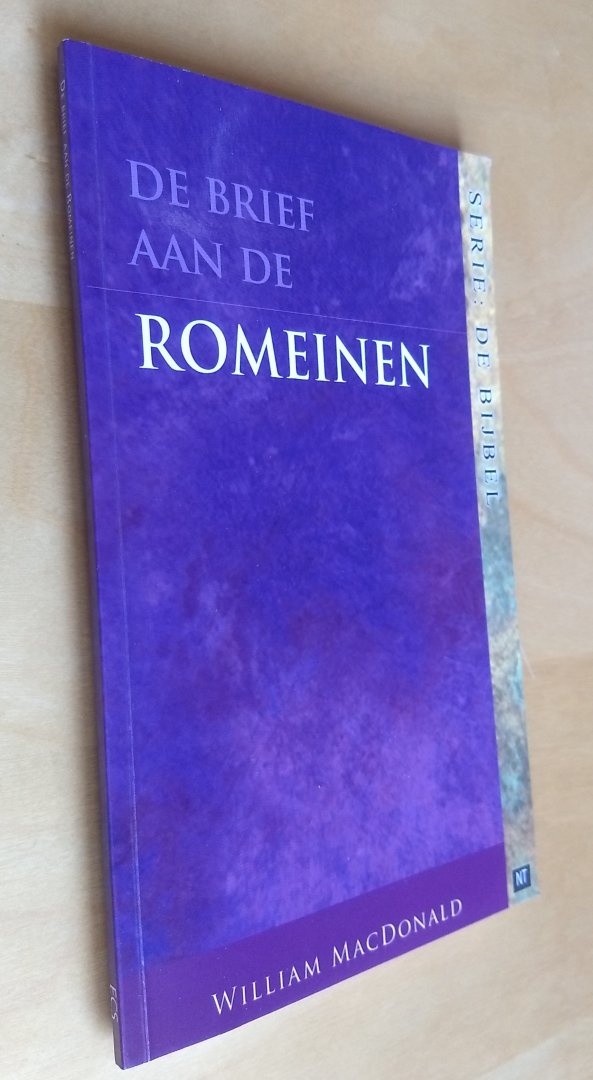 Mac Donald William - DE BRIEF AAN DE ROMEINEN - Serie: De bijbel