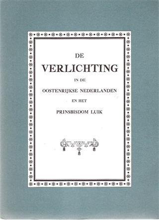 WITTEK Martin (hoofdconservator), e.a. - De Verlichting in de Oostenrijkse Nederlanden en het Prinsbisdom Luik