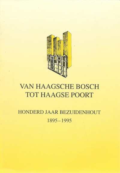 Diversen - Van Haagsche Bosch tot Haagse Poort