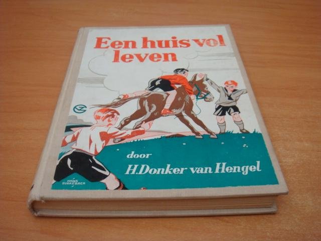 Donker Van Hengel, H - Een huis vol leven