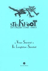 Stinkfoot - An English Comic Opera