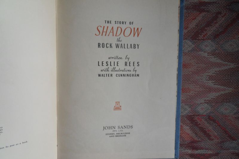 Rees, Leslie. - The Story of Shadow the Rock Wallaby.