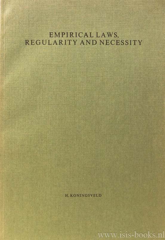 KONINGSVELD, H. - Empirical laws, regularity and necessity.