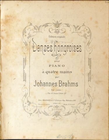 Brahms, Johannes: - Danses Hongroises pour piano à quatre mains. 3me - 4me Cahier (Edition originale)