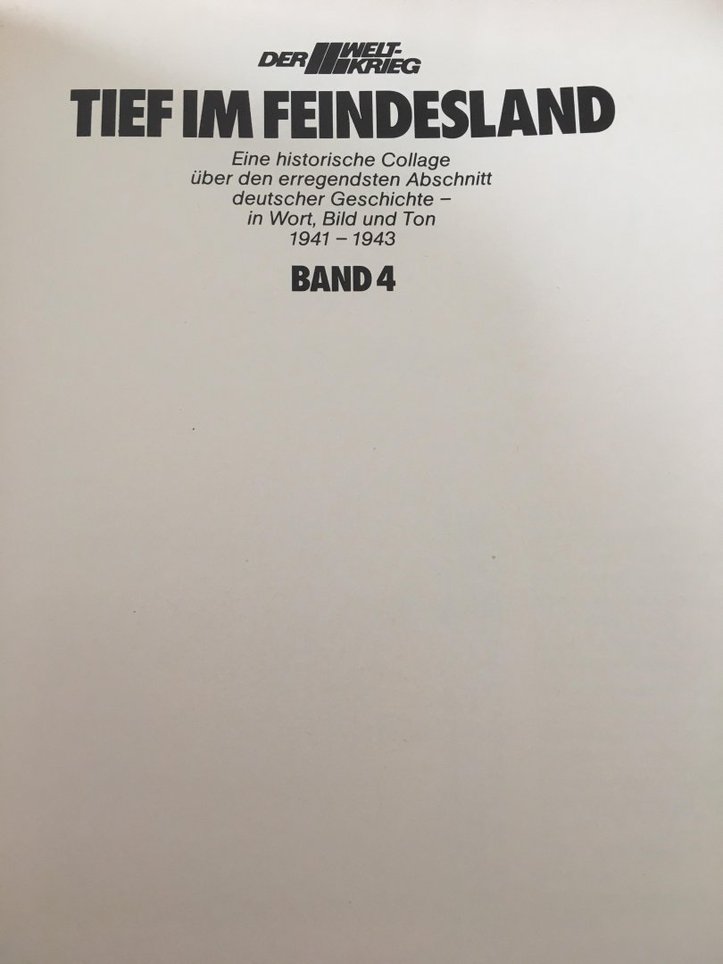 Dokumentation - 8 teilen; Eine Dokumentation in Wort, Bild und Ton; Der Tweite Weltkrieg; Krieg und frieden weltgeschichte Von 1945 bis zur Gegenwart