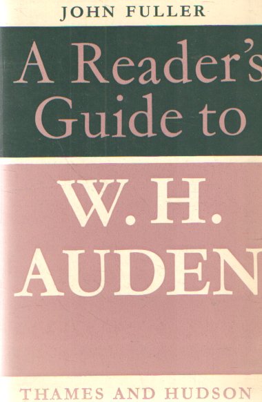 Fuller, John - A Reader's Guide to W.H. Auden