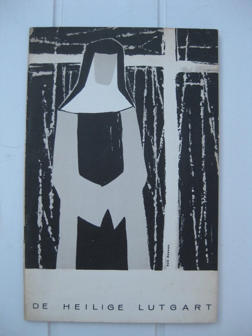 Deboutte, A. - De Heilige Lutgart.