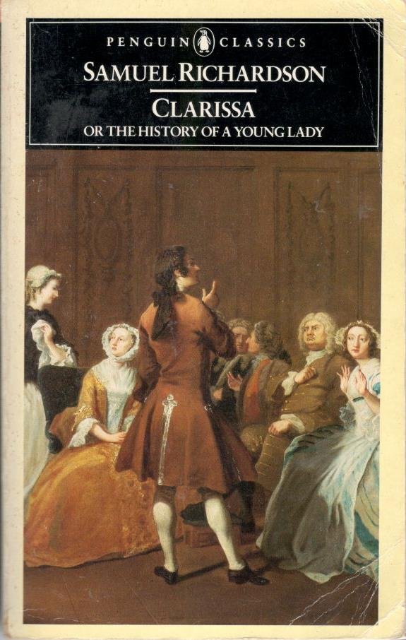 Richardson, Samuel, Ross, Angus - Clarissa / Or the History of a Young Lady