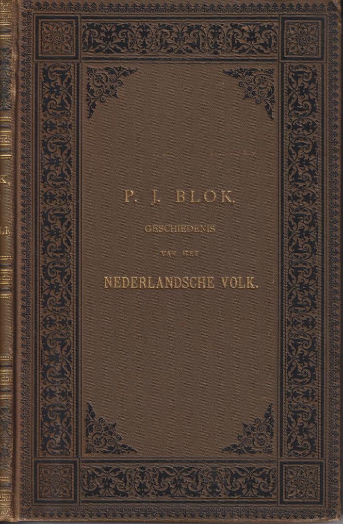 Blok (Den Helder, 10 januari 1855 - Leiden, 24 oktober 1929), Petrus Johannes - Geschiedenis van het Nederlandsche volk I - VIII, compleet 8 delen