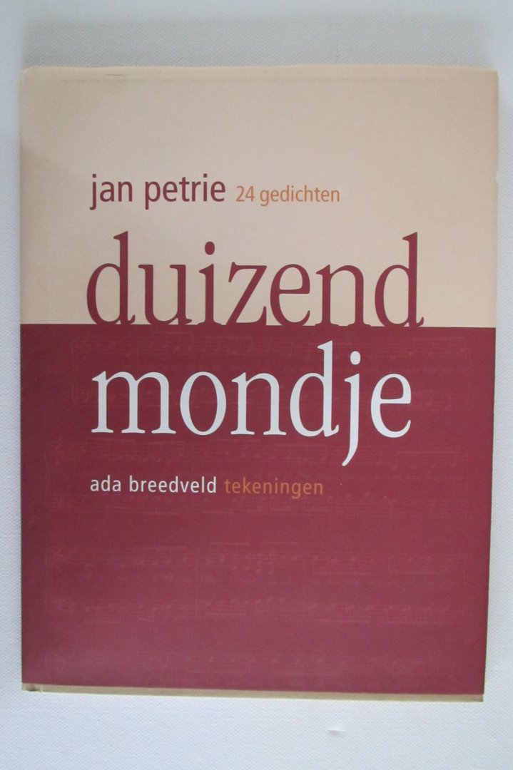 Jan Petrie en Ada Breedveld - Duizend mondje - 24 gedichten met tekeningen