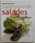 Straten, Michael van - Supergezonde salades - goed voor lichaam en geest