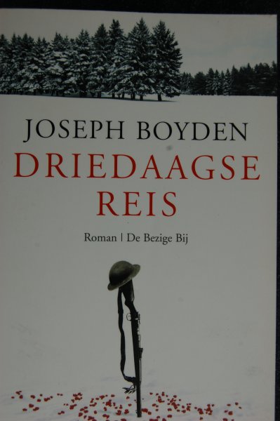Joseph Boyden - Driedaagse reis