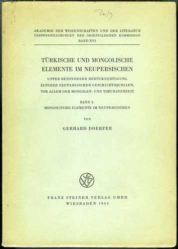 Doerfer, Gerhard - Turkische und Mongolische Elemente im Neupersischen Band 1