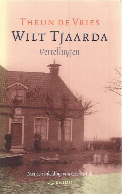 Vries, T. de - Wilt Tjaarda / vertellingen