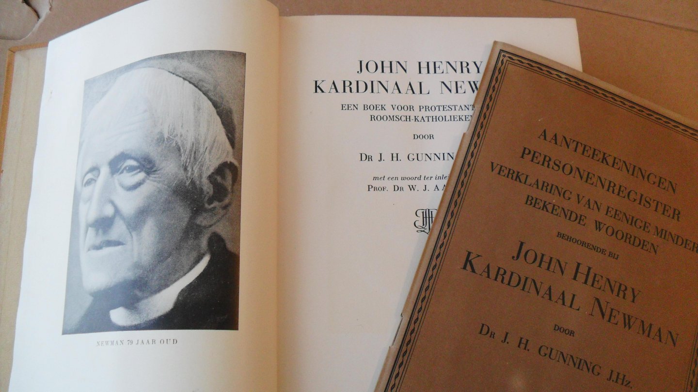 Gunning  dr. J.H.     J.Hz. - John Henry Kardinaal Newman -een boek voor protestanten en rooms-katholieken-
