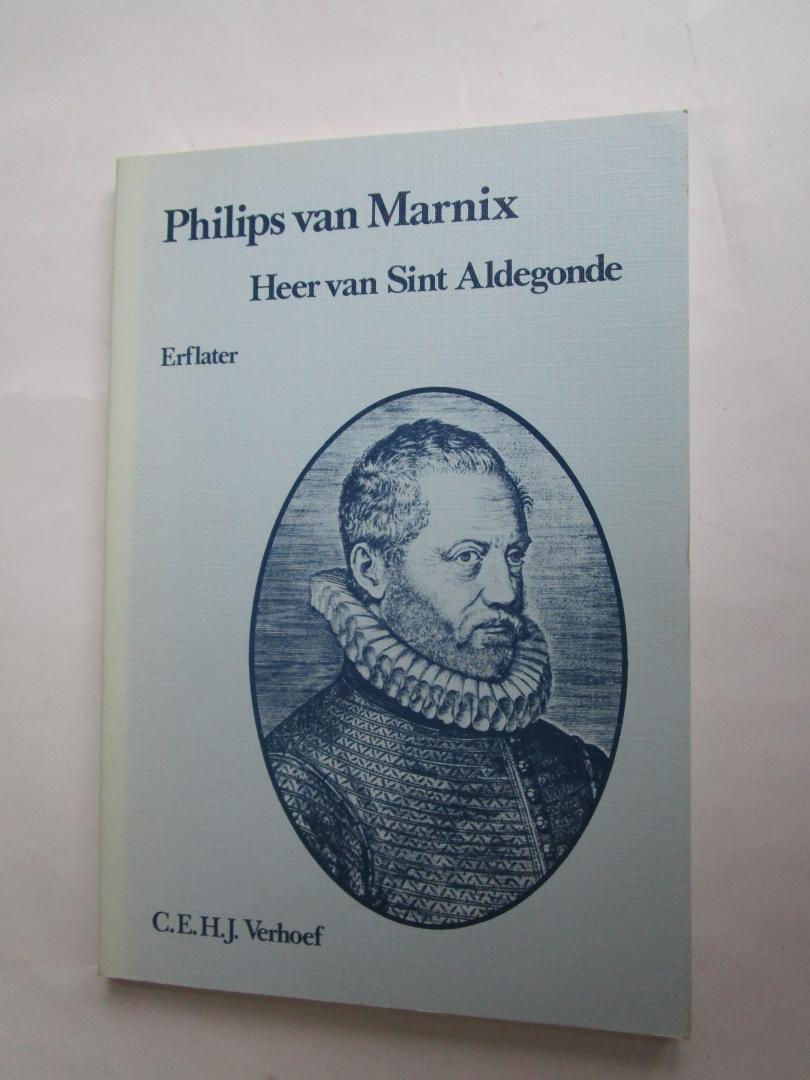 Verhoef, C.E.H.J. - Philips van Marnix  - Heer van Sint Aldegonde -