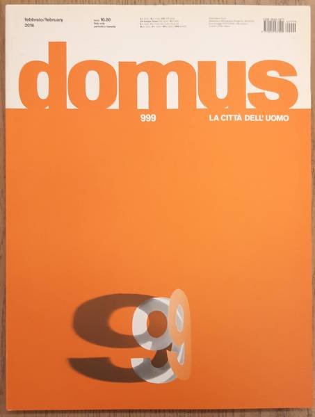 DOMUS. - Domus. Numero. La città dell' uomo. 999.