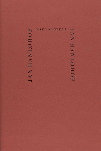 Kusters, Wiel. - Jan Hanlohof.