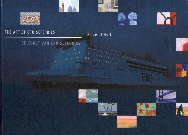 Hemelrijk Liesbeth en anderen - De kunst van cruiseferris- M/S Pride of Rotterdam - Pride  of Hull.