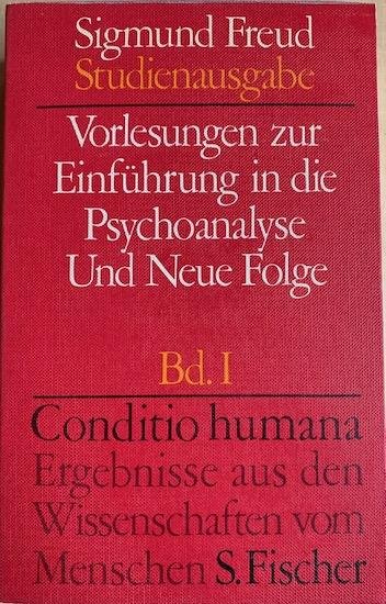 Freud, Sigmund - VORLESUNGEN ZUR EINFUHRUNG IN DIE PSYCHOANALYSE UND NEUE FOLGE. Band 1.