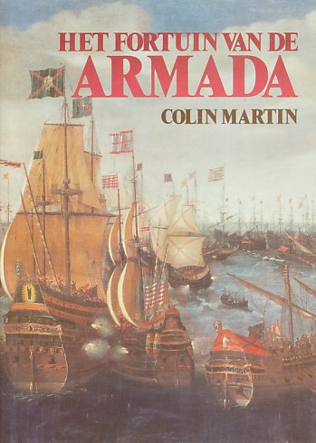 Martin, Colin - Het fortuin van de armada.