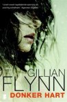 Flynn, Gillian - Donker  hart