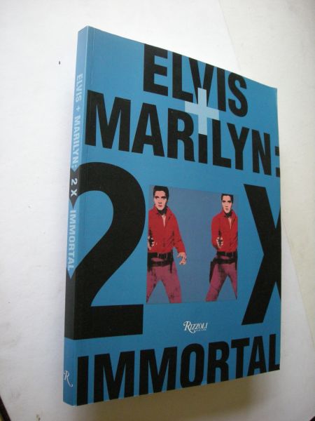 DePaoli, Geri, ed. / Halberstam, D. voorw. - Elvis + Marilyn, 2 x Immortal