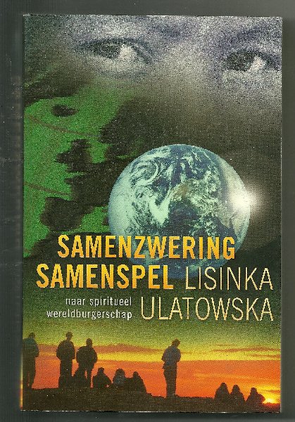 Ulatowska, Lisinka - Samenzwering Samenspel naar spiritueel wereldburgerschap