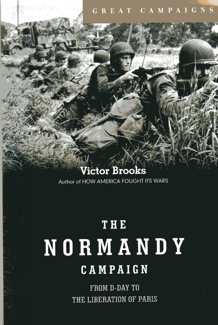 Brooks, Victor - The Normandy campaign