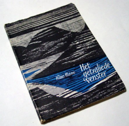Mann, Klaus - Het getraliede venster. Novelle over de dood van Ludwig II Koning van Beieren