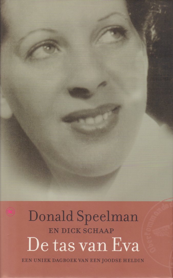Speelman, Donald en Dick Schaap - De Tas van Eva (Een uniek dagboek van een Joodse Heldin), 176 pag. hardcover + stofomslag + DVD, gave staat