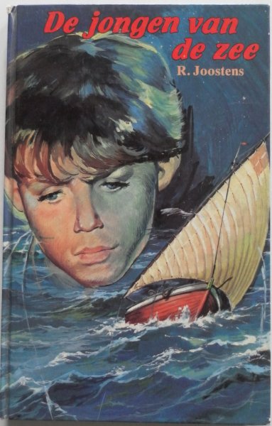 Joostens R, illustraties Lievens H - De  jongen van de zee