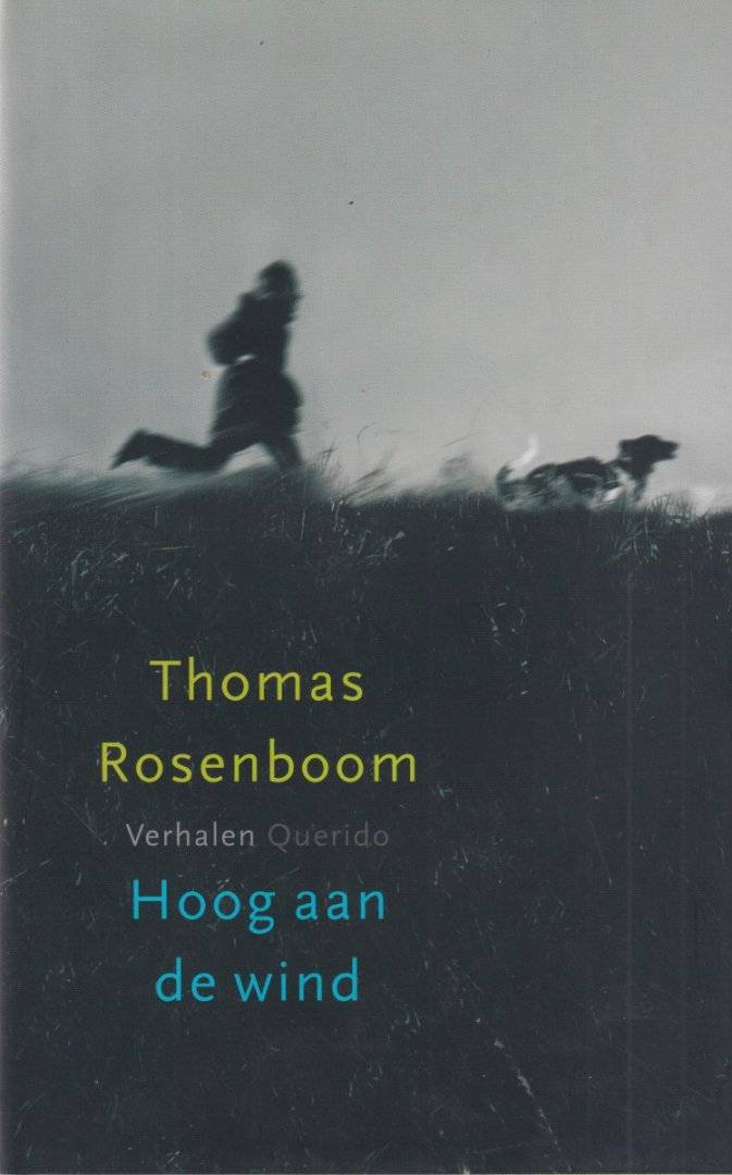 Rosenboom, Thomas - Hoog aan de wind