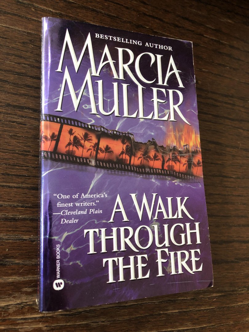Muller, Marcia - A Walk Through the Fire