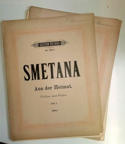 Smetana, Bedrich: - Aus der Heimat. Zwei Stücke für Violine und Klavier. Neu hrsg. von Hans Sitt. Heft I - II