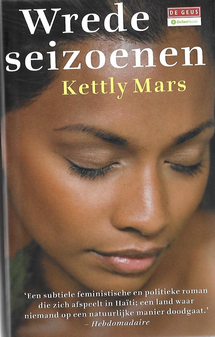 Mars, Kettly - Wrede seizoenen
