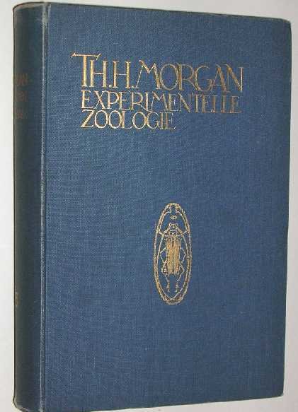 Morgan, T.H. - Experimentelle Zoologie.