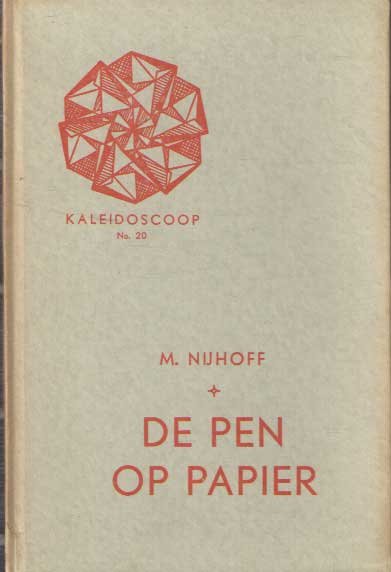 Nijhoff, M. - De pen op papier