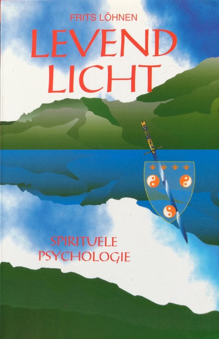 Löhnen, Frits (GESIGNEERD) - Levend licht; spirituele psychologie
