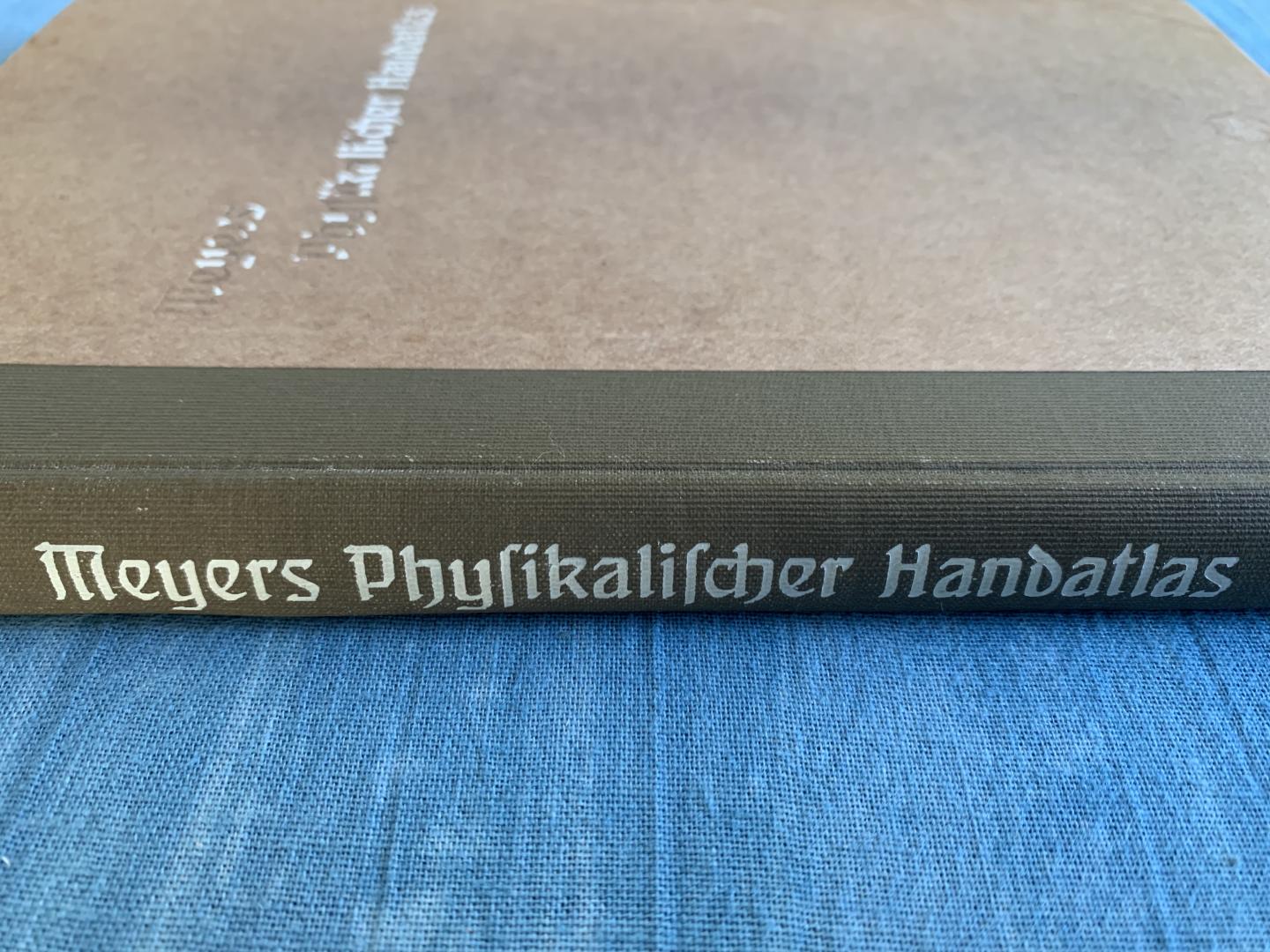 Meyer - Meyers Psysikalischer Handatlas. 51 karten zur Ozeanopraphie, Morphologie, Geologie, Klimatologie, Pflanzen- und Tiergeographie und Völkerkunde.