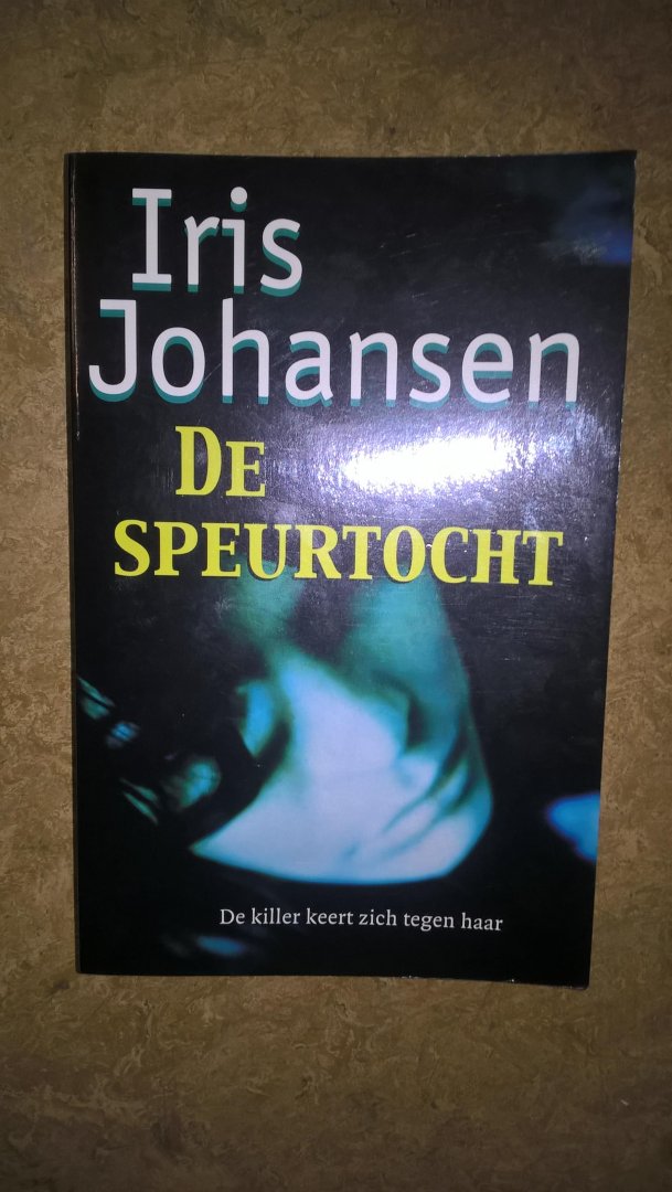 Johansen, Iris - De speurtocht