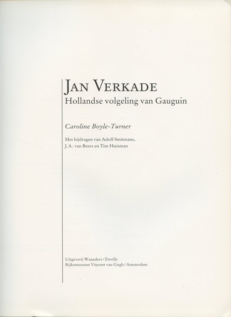 Boyle-Turner, Caroline - Jan Verkade. Hollandse volgeling van Gauguin.