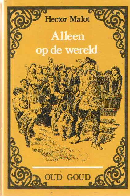 Malot, Hector - Alleen op de wereld