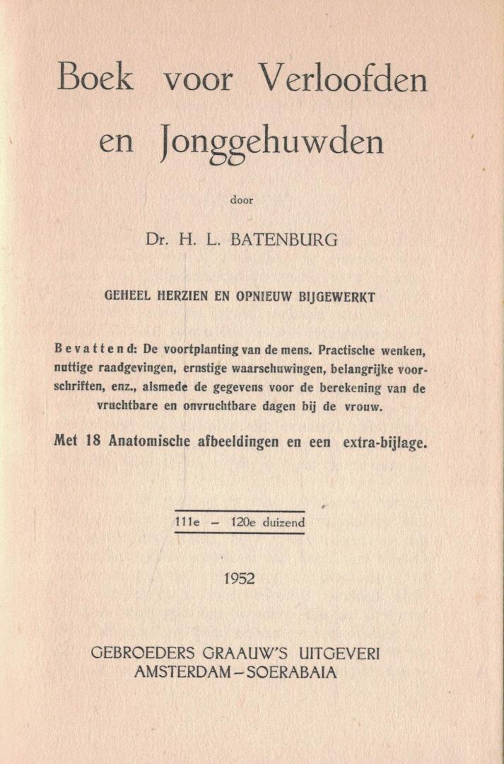 Batenburg, Dr. H.L. - Boek voor Verloofden en Jonggehuwden - geheel en opnieuw bijgewerkt