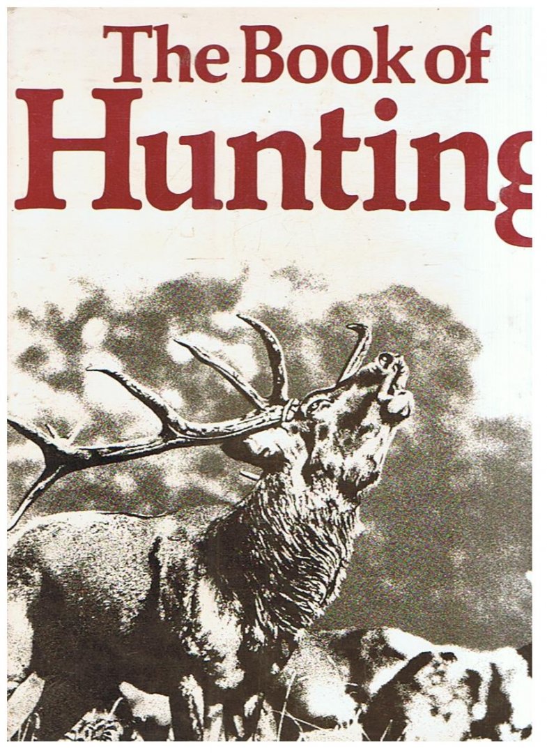 Bucher, Ruth a.o. - The Book of Hunting