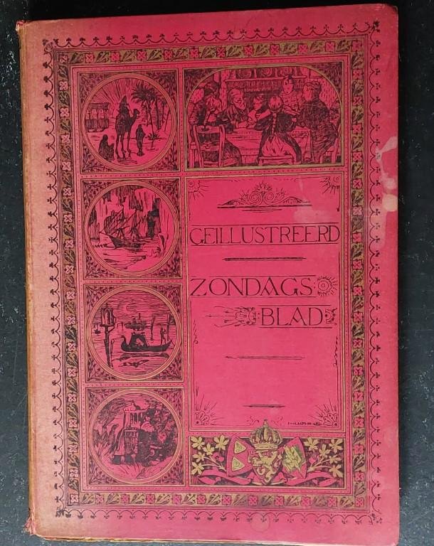 Redactie - Geïllustreerd Zondagsblad voor de Familiebode 27 maart 1898 2 juli 1899 Ingebonden 7e en 8e jaargang jaargang