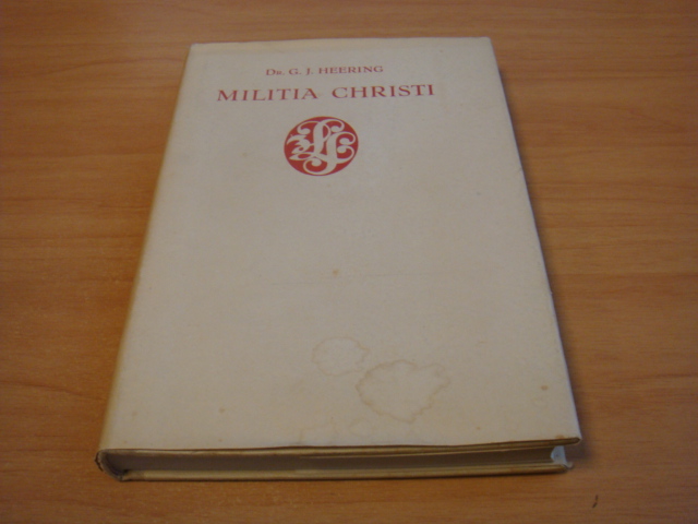 Heering, G.J - Militia Christi