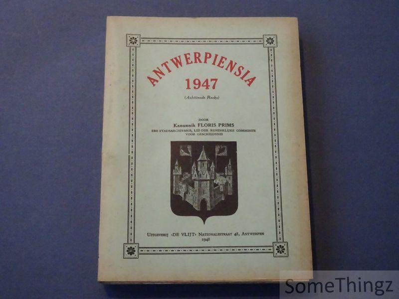 Prims, Floris - Antwerpiensia. Losse bijdragen tot de Antwerpsche geschiedenis. 1947 (Achttiende reeks).